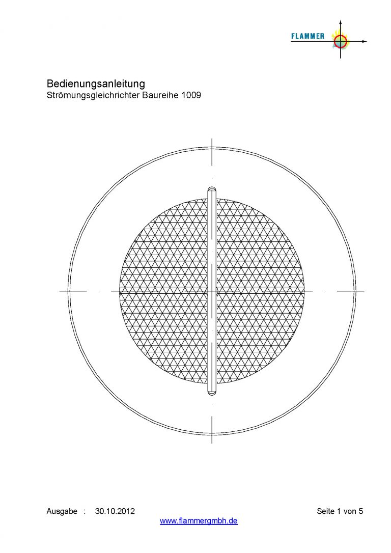 Bedienungsanleitung Strömungsgleichrichter Baureihe 1009